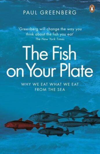 Couverture du livre « The Fish on Your Plate » de Paul Greenberg aux éditions Penguin Books Ltd Digital
