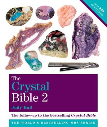 Couverture du livre « The Crystal Bible Volume 2 » de Judy Hall aux éditions Octopus Digital