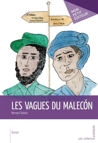 Couverture du livre « Les vagues du Malecón » de Bernard Dubois aux éditions Publibook