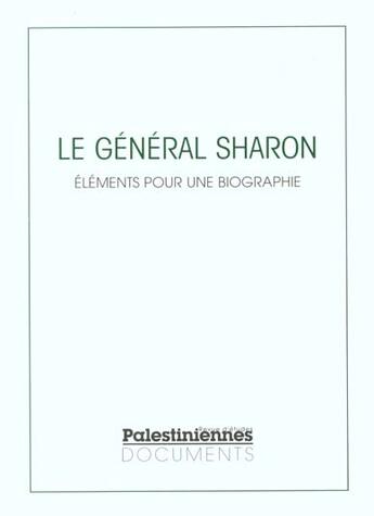 Couverture du livre « Le general sharon. elements pour une biographie » de  aux éditions Minuit