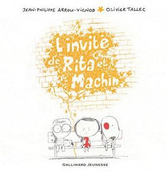 Couverture du livre « L'invité de Rita et Machin t.8 » de Jean-Philippe Arrou-Vignod aux éditions Gallimard-jeunesse
