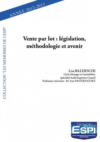 Couverture du livre « Vente par lot : législation, méthodologie et avenir » de Lisa Baldeschi aux éditions Edilivre