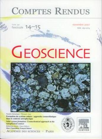 Couverture du livre « Comptes rendus academie des sciences Tome 339 ; geoscience » de Chaussidon aux éditions Lavoisier Medecine Sciences
