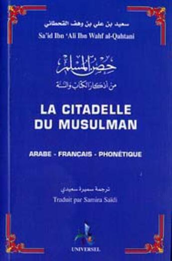 Couverture du livre « La citadelle du musulman » de Samira Saidi aux éditions Universel