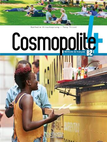 Couverture du livre « Cosmopolite 4 ; FLE ; Livre de l'élève ; B2 » de Nathalie Hirschsprung et Tony Tricot aux éditions Hachette Fle