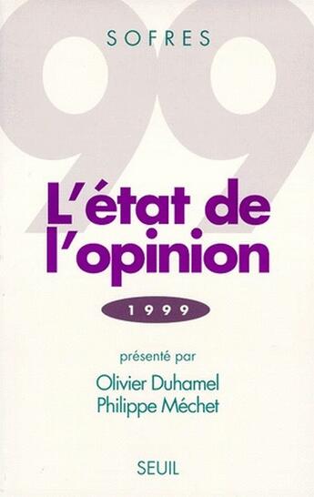 Couverture du livre « L'état de l'opinion (édition 1999) » de Tns Sofres aux éditions Seuil