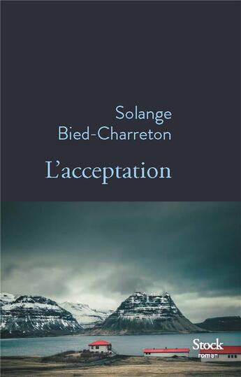 Couverture du livre « L'acceptation » de Solange Bied-Charreton aux éditions Stock