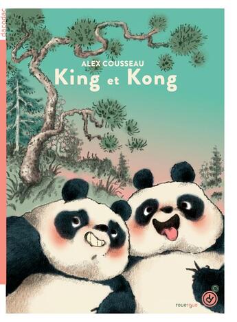 Couverture du livre « King et Kong » de Alex Cousseau aux éditions Rouergue