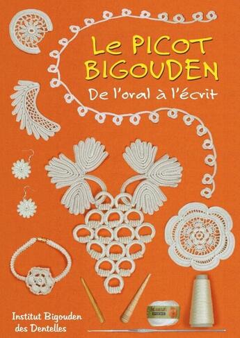 Couverture du livre « Le picot bigouden » de  aux éditions Institut Bigouden Des Dentelles