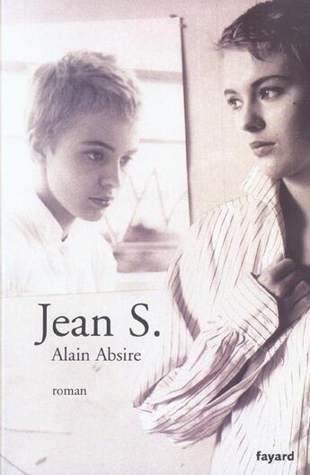 Couverture du livre « Jean S. » de Absire-A aux éditions Fayard