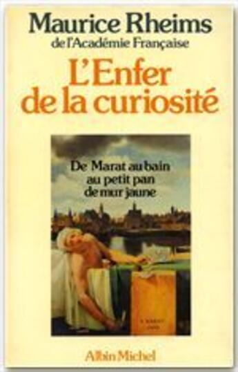 Couverture du livre « L'enfer de la curiosité » de Maurice Rheims aux éditions Albin Michel