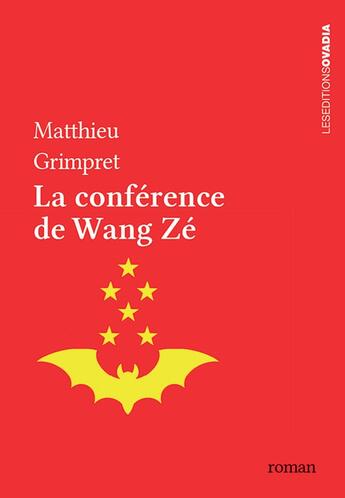 Couverture du livre « La conférence de Wang Zé » de Matthieu Grimpret aux éditions Ovadia