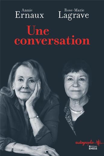 Couverture du livre « Une conversation » de Annie Ernaux et Rose-Marie Lagrave aux éditions Ehess