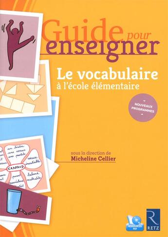 Couverture du livre « Le vocabulaire à l'école élémentaire » de Micheline Cellier aux éditions Retz