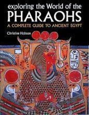 Couverture du livre « Exploring the world of the pharaohs (paperback) » de Hobson Christine aux éditions Thames & Hudson