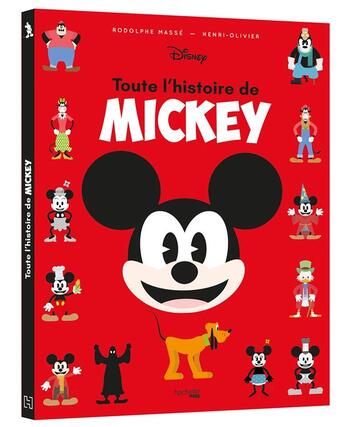 Couverture du livre « Toute l'histoire de Mickey » de Rodolphe Masse aux éditions Hachette Pratique