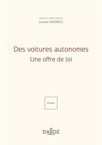 Couverture du livre « Des voitures autonomes : une offre de loi » de  aux éditions Dalloz