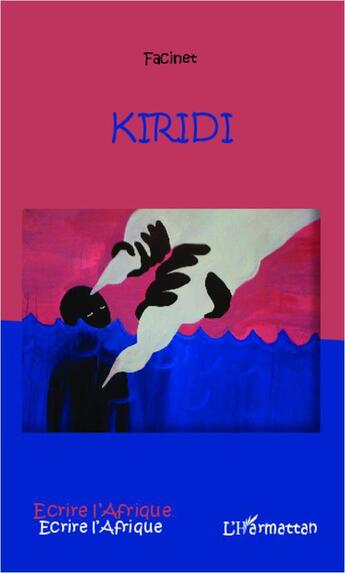Couverture du livre « Kiridi » de Cisse Facinet aux éditions L'harmattan