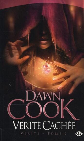 Couverture du livre « Vérité Tome 2 » de Cook Dawn aux éditions Bragelonne