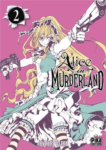 Couverture du livre « Alice in Murderland t.2 » de Kaori Yuki aux éditions Pika