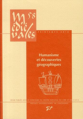 Couverture du livre « REVUE MEDIEVALES n.58 ; humanisme et découvertes géographiques » de  aux éditions Pu De Vincennes