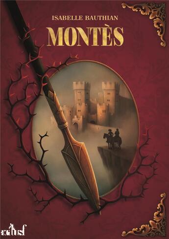 Couverture du livre « Les rhéteurs Tome 3 : Montès » de Isabelle Bauthian aux éditions Actusf