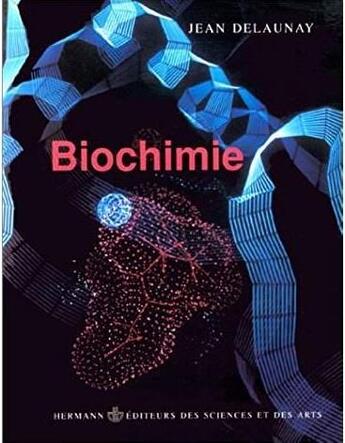Couverture du livre « Biochimie » de Jean Delaunay aux éditions Hermann