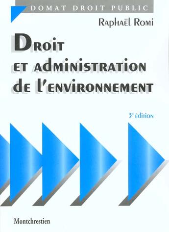 Couverture du livre « Droit et admin. environnement » de Raphael Romi aux éditions Lgdj