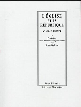 Couverture du livre « L'Eglise et la République ; pour une raison 