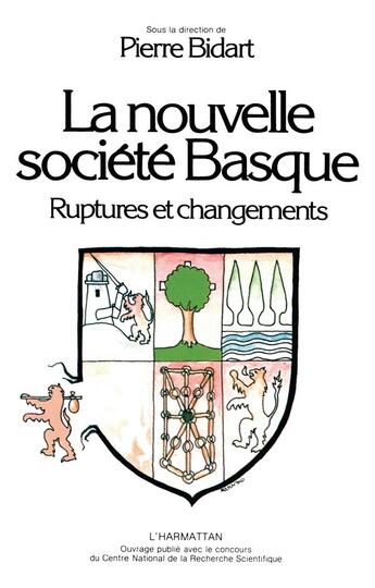 Couverture du livre « La nouvelle société basque ; ruptures et changements » de Pierre Bidart aux éditions L'harmattan