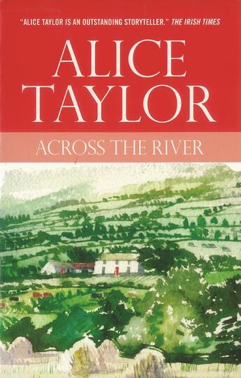 Couverture du livre « Across the River » de Alice Taylor aux éditions The O'brien Press Digital