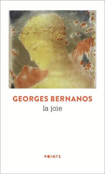 Couverture du livre « La joie » de Georges Bernanos aux éditions Points