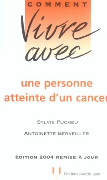 Couverture du livre « Une personne atteinte d'un cancer » de Sylvie Pucheu aux éditions Josette Lyon
