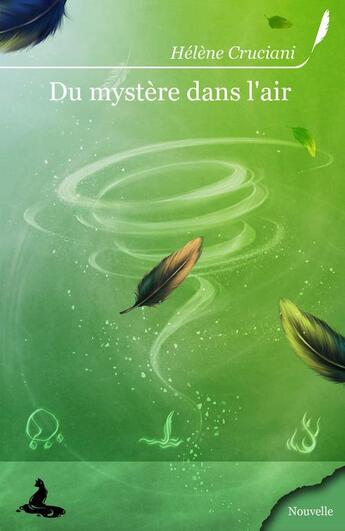 Couverture du livre « Du mystère dans l'air » de Hélène Cruciani aux éditions Griffe D'encre