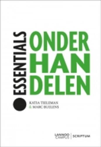 Couverture du livre « Onderhandelen (Essentials) » de Katia Tieleman aux éditions Uitgeverij Lannoo