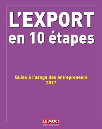 Couverture du livre « L'export en 10 étapes ; guide à l'usage des entrepreneurs » de  aux éditions La Vie Du Rail