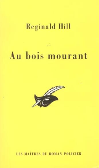 Couverture du livre « Au Bois Mourant » de Hill-R aux éditions Editions Du Masque