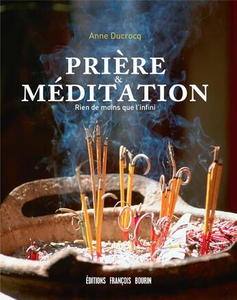 Couverture du livre « Prière & méditation » de Anne Ducrocq aux éditions Les Peregrines
