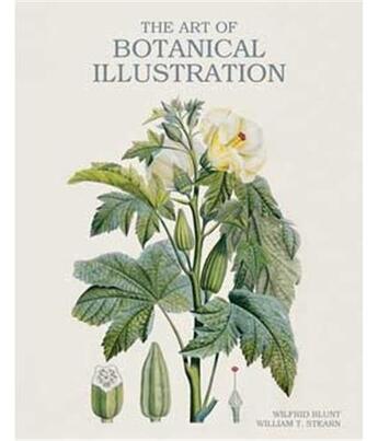 Couverture du livre « The art of botanical illustration » de Blunt Wilfrid aux éditions Antique Collector's Club