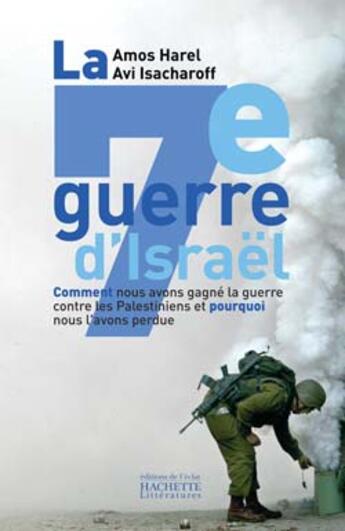 Couverture du livre « La Septieme Guerre D'Israel » de Isascharoff-A+Harel- aux éditions Hachette Litteratures