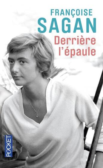 Couverture du livre « Derrière l'epaule » de Françoise Sagan aux éditions Pocket