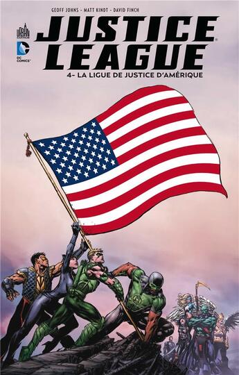 Couverture du livre « Justice League t.4 : la ligue de justice d'Amérique » de Ivan Reis et Paul Pelletier et Tony Daniel et Geoff Johns aux éditions Urban Comics
