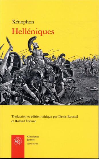 Couverture du livre « Helléniques » de Xenophon aux éditions Classiques Garnier