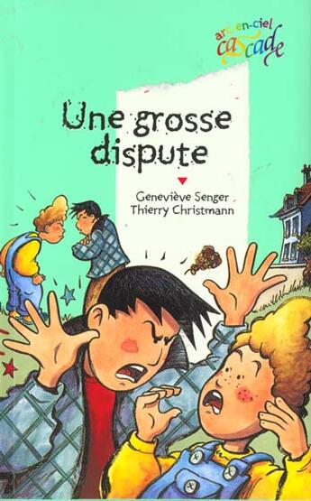 Couverture du livre « Une grosse dispute » de Genevieve Senger aux éditions Rageot