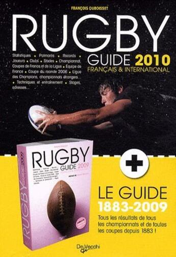 Couverture du livre « Le guide français et international du rugby ; le guide 1883-2009 (édition 2010) » de Duboisset aux éditions De Vecchi