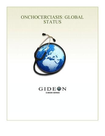 Couverture du livre « Onchocerciasis ; global status » de Gideon Informatics Inc. aux éditions Gideon Informatics