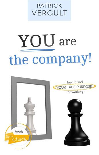 Couverture du livre « You are the company ! » de Patrick Vergult aux éditions Books On Demand