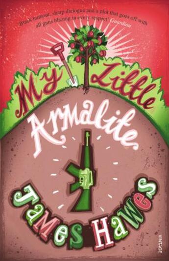 Couverture du livre « My little armalite » de James Hawes aux éditions Random House Digital