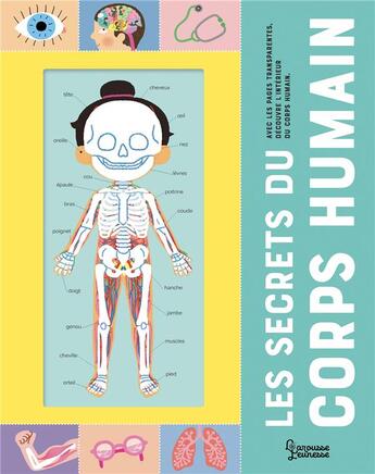 Couverture du livre « Les secrets du corps humain » de Melisande Luthringer aux éditions Larousse
