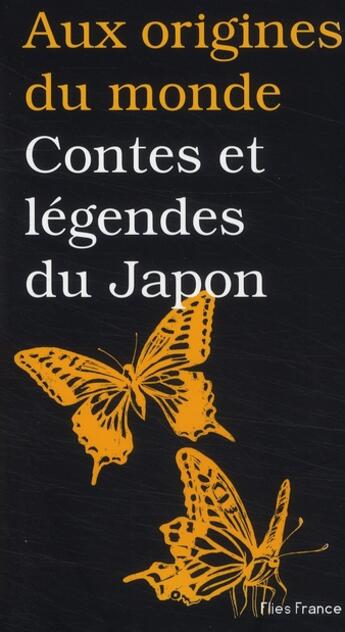 Couverture du livre « Contes et légendes du Japon » de Maurice Coyaud aux éditions Flies France